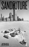 Book cover of 'Sandfuture' by Justin Beal with people lying on sand near a city skyline.