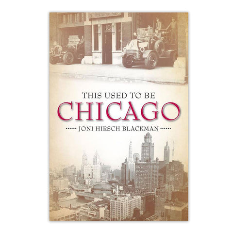 This Used to be Chicago - Paperback Book