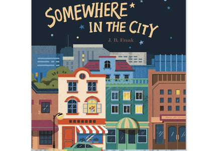 Somewhere in the City - Hardcover Book