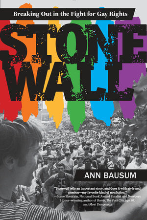 Cover of the book 'Stonewall: Breaking Out Fight for Gay Rights' by Ann Bausum, featuring a black and white image of a man speaking to a large crowd.
