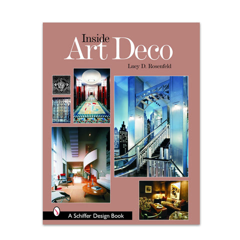 Cover of the book 'Inside Art Deco' featuring photographs of Art Deco-style interiors and decor.