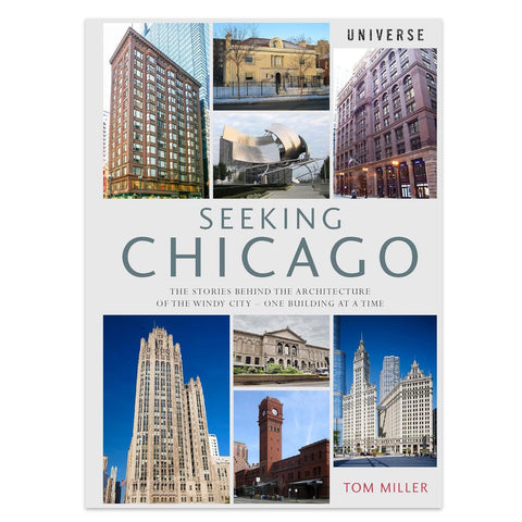 The cover of the book 'Seeking Chicago' featuring a collage of various famous buildings from Chicago.