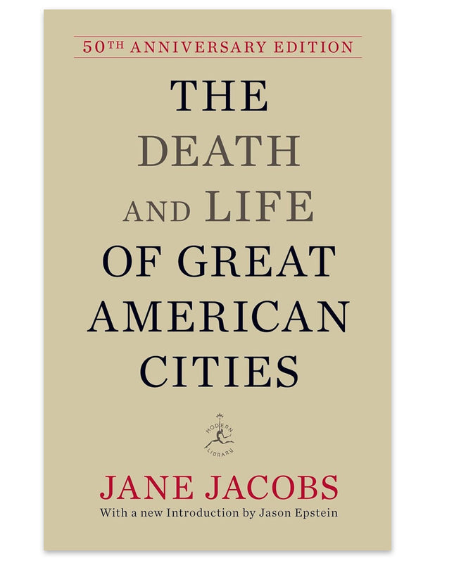 The Death and Life of Great American Cities - Hardcover Book