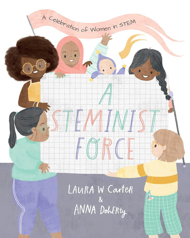 Cover image with young girls standing around, and holding up, the grid-lined sign with the title "A Steminist Force".