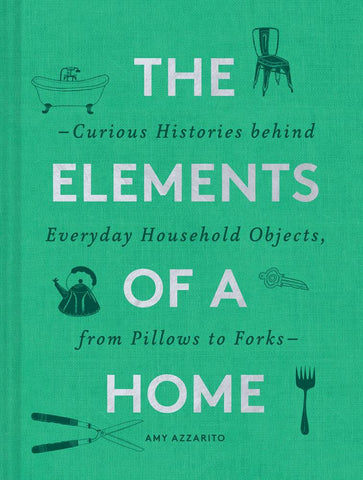 Book cover of 'The Elements of a Home' in green, along with illustrations of a chair, a bed, a teapot, and a fork.