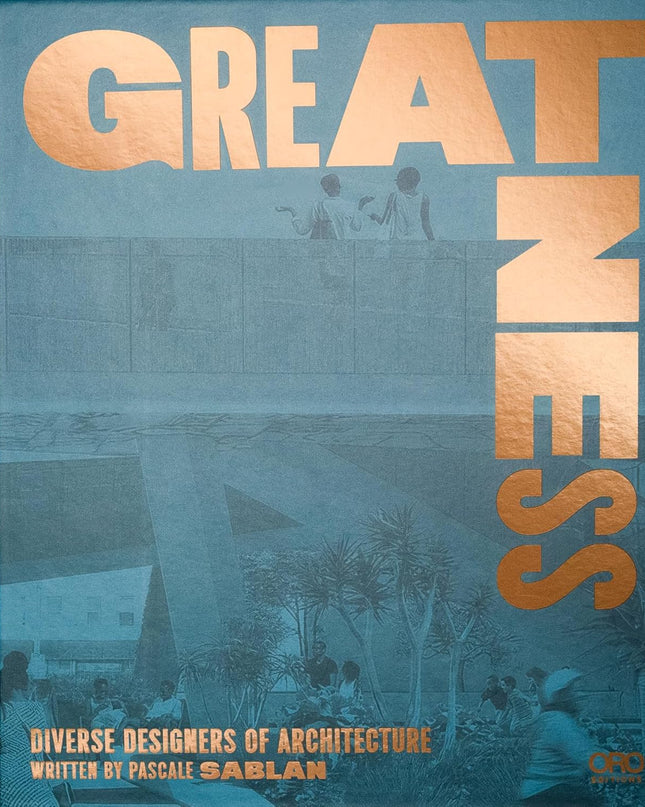 Cover of the book 'GREATNESS Diverse Designers of Architecture' featuring text title on a background image of a cityscape.
