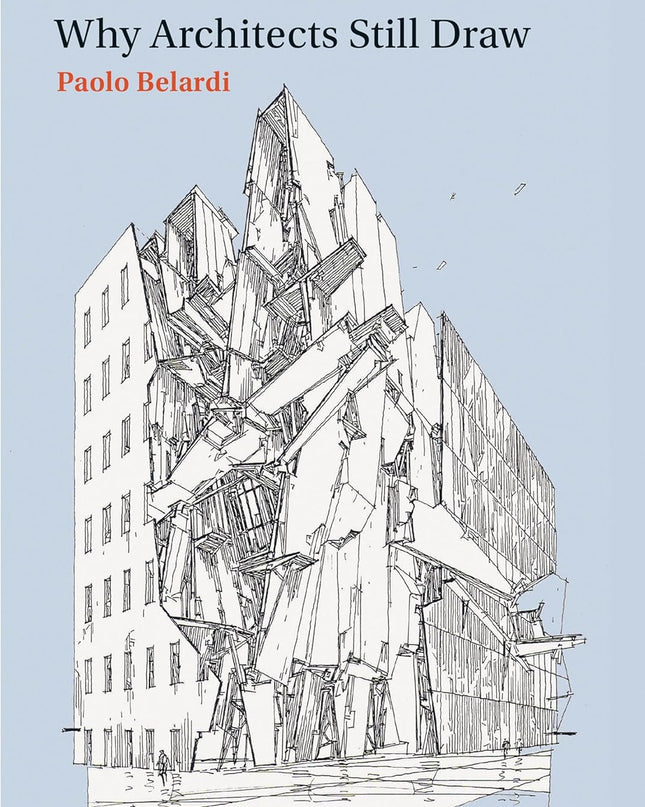 Why Architects Still Draw