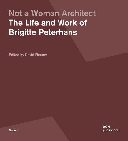 Not a Woman Architect