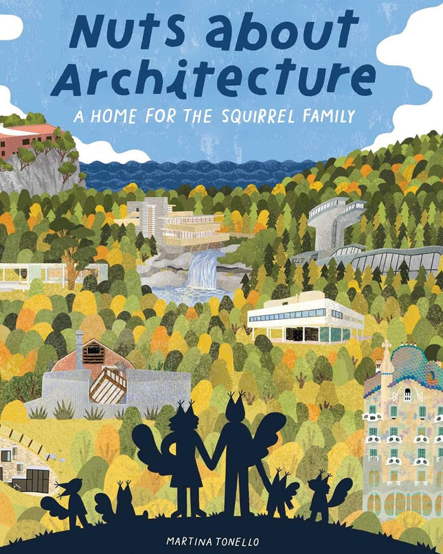 Nuts About Architecture: A Home for the Squirrel Family