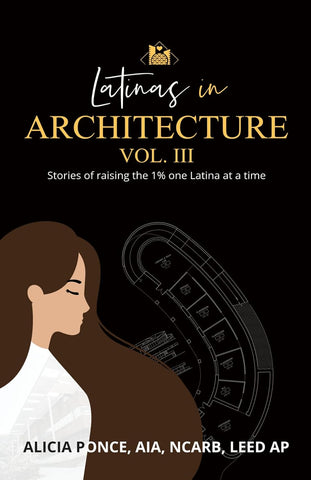 Latinas in Architecture VOL. III