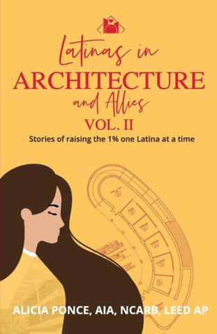 Latinas in Architecture Vol. II