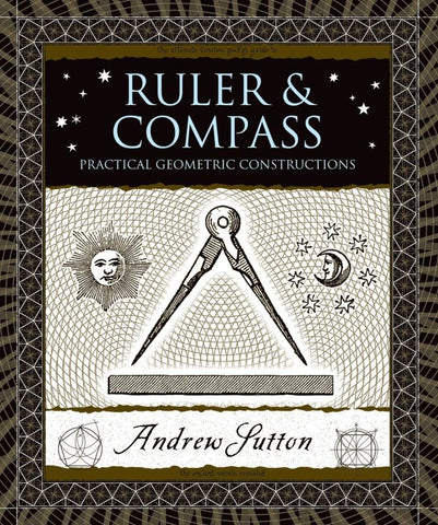 Ruler & Compass: Practical Geometric Constructions