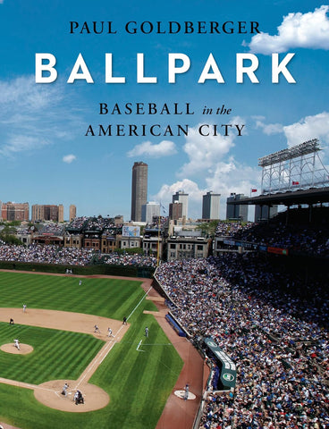 Ballpark - Baseball in the American City