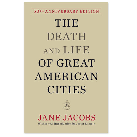 The Death and Life of Great American Cities - Hardcover Book