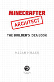 Minecraft Architect The Builder's Idea Book