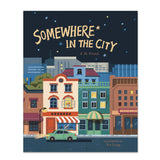 Somewhere in the City - Hardcover Book