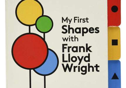 My First Shapes with Frank Lloyd Wright - Board Book