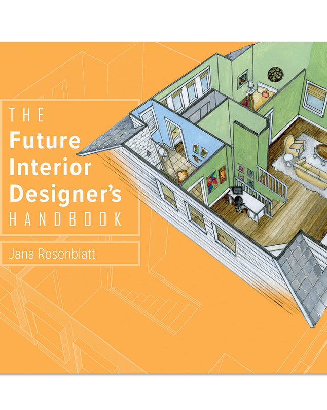 Cover of 'The Future Interior Designer's Handbook' featuring an illustration of an interior design layout with furniture and architectural details.