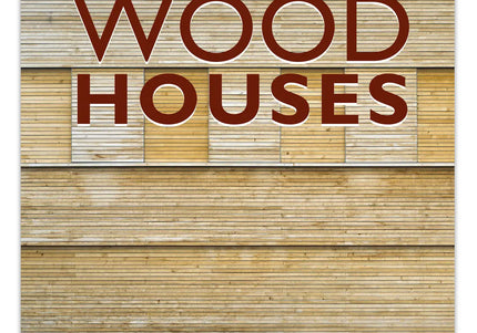 Cover of the hardcover book titled 'Wood Houses', featuring a wooden texture background with the title text in a large font.