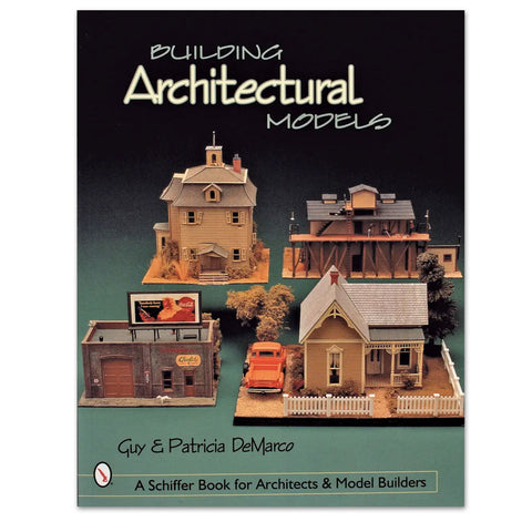 Building Architectural Models - Paperback Book