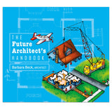 The Future Architect's Handbook - Hardcover