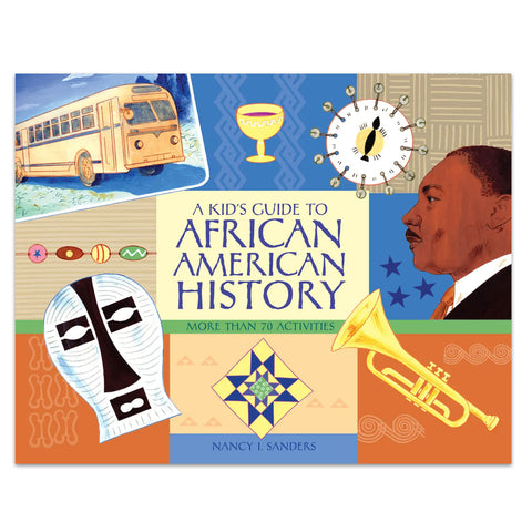 A Kid's Guide to African American History - Paperback Book
