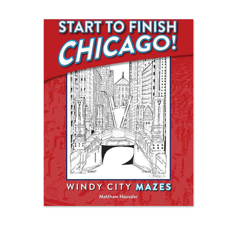 Start to Finish Chicago - Windy City Mazes